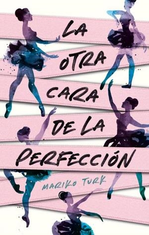 La otra cara de la perfección | 9788419252302 | Turk, Mariko | Librería Castillón - Comprar libros online Aragón, Barbastro