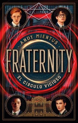 Fraternity: El Círculo Vicioso | 9788419252470 | Mientus, Andy | Librería Castillón - Comprar libros online Aragón, Barbastro