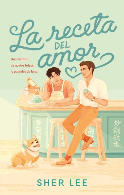 La receta del amor | 9788419252500 | Lee, Sher | Librería Castillón - Comprar libros online Aragón, Barbastro