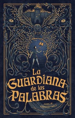 La guardiana de las palabras | 9788419252609 | Twice, Jennifer | Librería Castillón - Comprar libros online Aragón, Barbastro