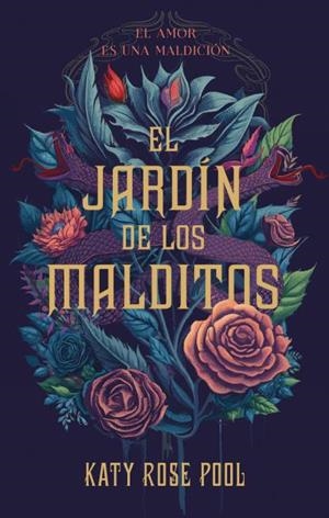 El jardín de los malditos | 9788419252708 | Pool, Katy | Librería Castillón - Comprar libros online Aragón, Barbastro