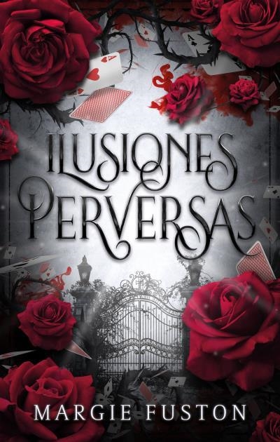 Ilusiones perversas | 9788419252715 | Fuston, Margie | Librería Castillón - Comprar libros online Aragón, Barbastro
