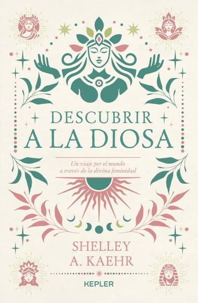 Descubrir a la diosa | 9788419656087 | Kaehr, Shelley A. | Librería Castillón - Comprar libros online Aragón, Barbastro