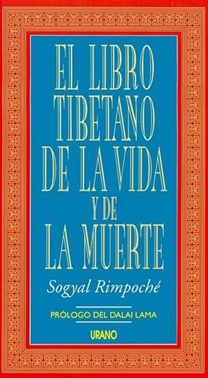 El libro tibetano de la vida y de la muerte | 9788479530808 | Rinpoche, Sogyal | Librería Castillón - Comprar libros online Aragón, Barbastro