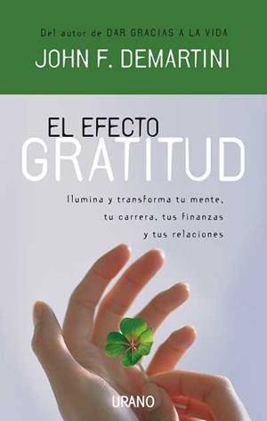 El efecto gratitud | 9788479536855 | Demartini, John | Librería Castillón - Comprar libros online Aragón, Barbastro