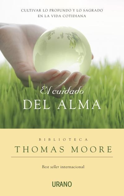 El cuidado del alma | 9788479536954 | Moore, Thomas | Librería Castillón - Comprar libros online Aragón, Barbastro