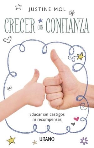 Crecer con confianza | 9788479538484 | Mol, Justine | Librería Castillón - Comprar libros online Aragón, Barbastro