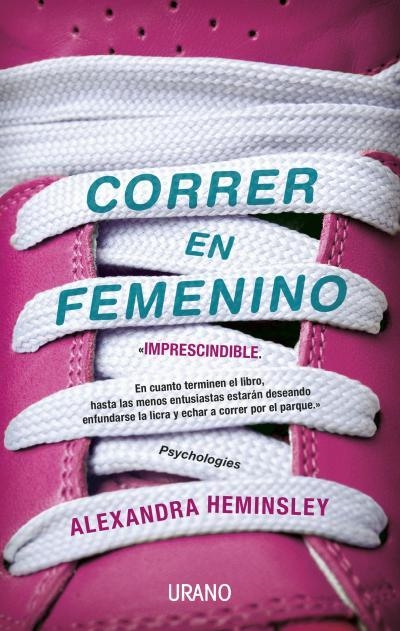 Correr en femenino | 9788479538750 | Heminsley, Alexandra | Librería Castillón - Comprar libros online Aragón, Barbastro