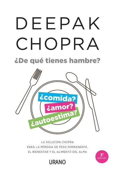 ¿De qué tienes hambre? | 9788479538897 | Chopra, Deepak | Librería Castillón - Comprar libros online Aragón, Barbastro