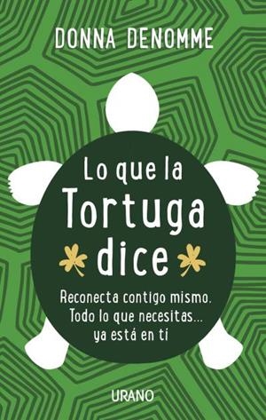 Lo que la tortuga dice | 9788479539245 | DeNomme, Donna | Librería Castillón - Comprar libros online Aragón, Barbastro