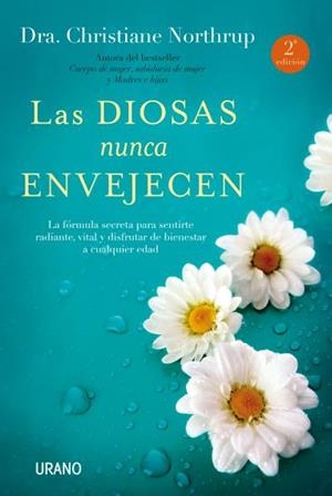 Las diosas nunca envejecen | 9788479539269 | Northrup, Christiane | Librería Castillón - Comprar libros online Aragón, Barbastro