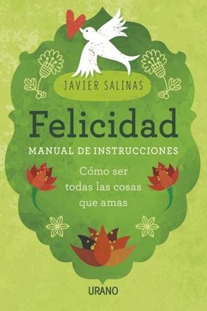Felicidad, manual de instrucciones | 9788479539368 | Salinas, Javier | Librería Castillón - Comprar libros online Aragón, Barbastro