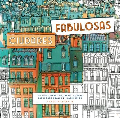 Ciudades fabulosas | 9788479539399 | McDONALD, STEVE | Librería Castillón - Comprar libros online Aragón, Barbastro