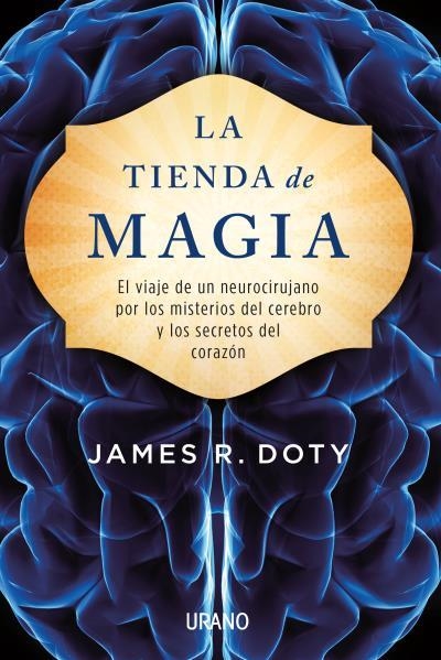 La tienda de magia | 9788479539450 | Doty, James | Librería Castillón - Comprar libros online Aragón, Barbastro