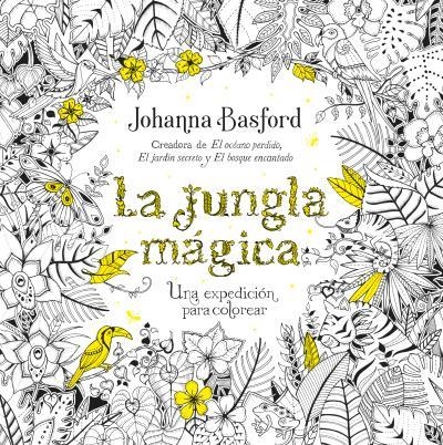 La jungla mágica | 9788479539559 | Basford, Johanna | Librería Castillón - Comprar libros online Aragón, Barbastro
