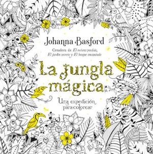 La jungla mágica | 9788479539559 | Basford, Johanna | Librería Castillón - Comprar libros online Aragón, Barbastro