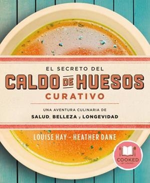 El secreto del caldo de huesos curativo | 9788479539610 | Dane, Heather | Librería Castillón - Comprar libros online Aragón, Barbastro