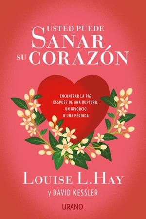 Usted puede sanar su corazón | 9788479539696 | Kessler, David | Librería Castillón - Comprar libros online Aragón, Barbastro