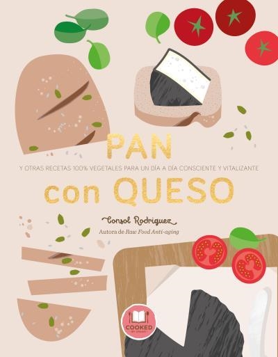 Pan con queso | 9788479539795 | Rodríguez, Consol | Librería Castillón - Comprar libros online Aragón, Barbastro