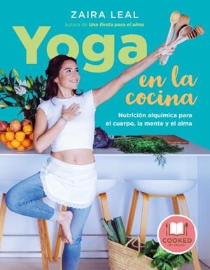Yoga en la cocina | 9788479539801 | Leal, Zaira | Librería Castillón - Comprar libros online Aragón, Barbastro
