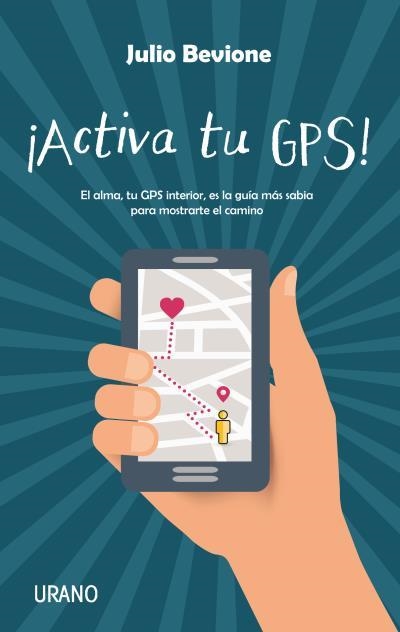 ¡Activa tu GPS! | 9788479539924 | Bevione, Julio | Librería Castillón - Comprar libros online Aragón, Barbastro