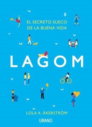 Lagom | 9788479539962 | A. Åkerström, Lola | Librería Castillón - Comprar libros online Aragón, Barbastro