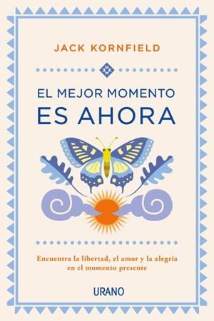 El mejor momento es ahora | 9788479539979 | Kornfield, Jack | Librería Castillón - Comprar libros online Aragón, Barbastro