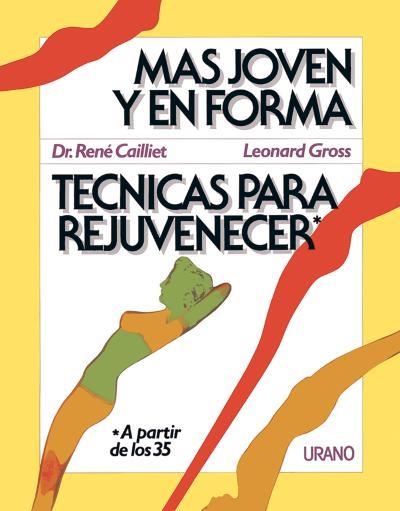Técnicas para rejuvenecer | 9788486344580 | Gross, Leonard | Librería Castillón - Comprar libros online Aragón, Barbastro