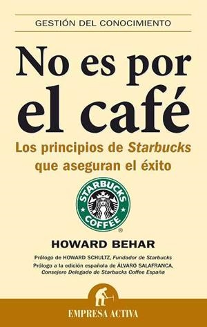 No es por el café | 9788492452033 | Behar, Howard | Librería Castillón - Comprar libros online Aragón, Barbastro