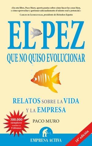 El pez que no quiso evolucionar | 9788492452217 | Muro Villalon, Francisco | Librería Castillón - Comprar libros online Aragón, Barbastro