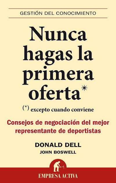 Nunca hagas las primera oferta | 9788492452446 | Boswell, Josh | Librería Castillón - Comprar libros online Aragón, Barbastro