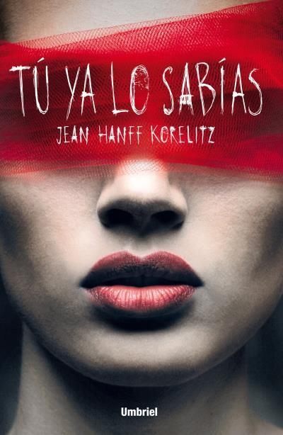 Tú ya lo sabías | 9788492915705 | Korelitz, Jean Hanff | Librería Castillón - Comprar libros online Aragón, Barbastro
