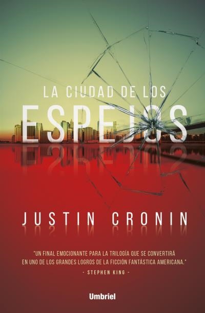 La ciudad de los espejos | 9788492915941 | Cronin, Justin | Librería Castillón - Comprar libros online Aragón, Barbastro