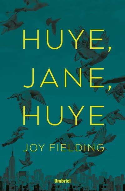 ¡Huye, Jane, huye! | 9788492915873 | Fielding, Joy | Librería Castillón - Comprar libros online Aragón, Barbastro