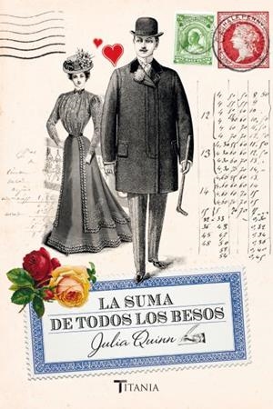 La suma de todos los besos | 9788492916726 | Quinn, Julia | Librería Castillón - Comprar libros online Aragón, Barbastro