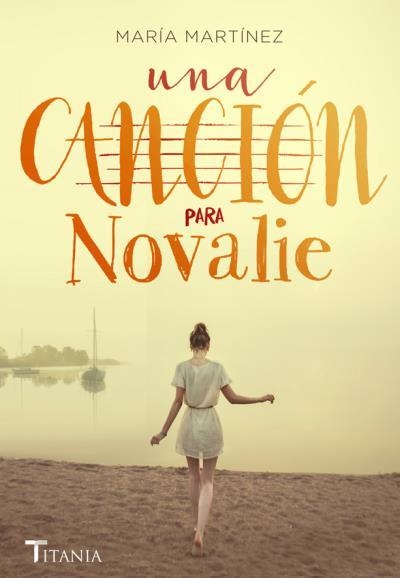 Una canción para Novalie | 9788492916993 | Martínez, María | Librería Castillón - Comprar libros online Aragón, Barbastro