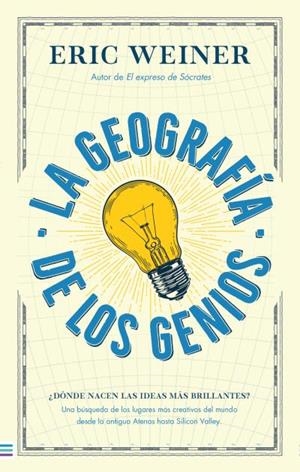 La geografía de los genios | 9788492917082 | Weiner, Eric | Librería Castillón - Comprar libros online Aragón, Barbastro
