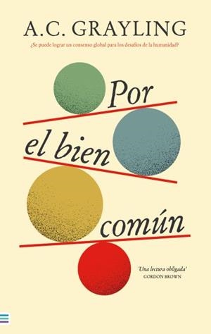 Por el bien común | 9788492917112 | Grayling, A.C. | Librería Castillón - Comprar libros online Aragón, Barbastro