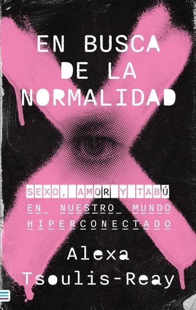 En busca de la normalidad | 9788492917129 | Tsoulis-Reay, Alexa | Librería Castillón - Comprar libros online Aragón, Barbastro