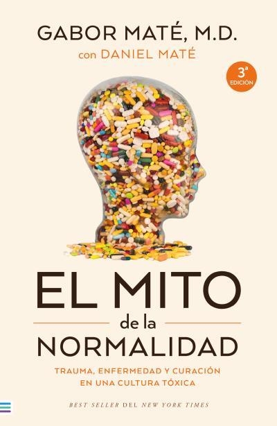 El mito de la normalidad | 9788492917167 | Maté, Gabor | Librería Castillón - Comprar libros online Aragón, Barbastro