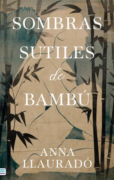 Sombras Sutiles De Bambú | 9788492917204 | Llauradó, Anna | Librería Castillón - Comprar libros online Aragón, Barbastro