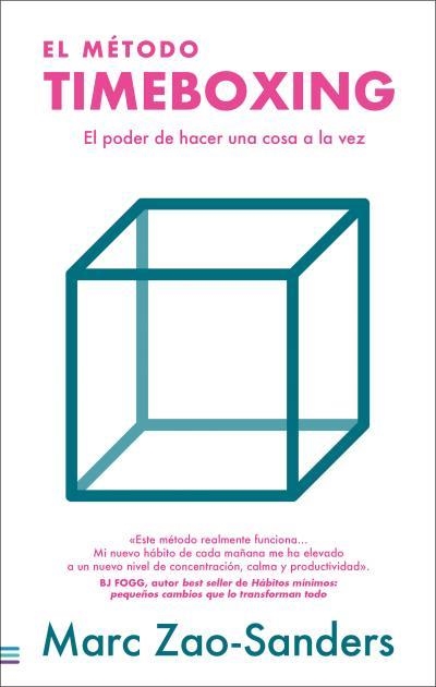 El método Timeboxing | 9788492917280 | Zao-Sanders, Marc | Librería Castillón - Comprar libros online Aragón, Barbastro