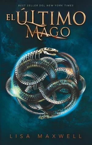 El último mago | 9788492918072 | Maxwell, Lisa | Librería Castillón - Comprar libros online Aragón, Barbastro