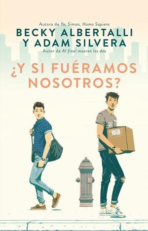 ¿Y si fuéramos nosotros? | 9788492918164 | Silvera, Adam | Librería Castillón - Comprar libros online Aragón, Barbastro