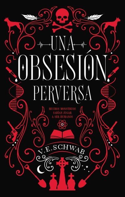 Una obsesión perversa | 9788492918188 | Schwab, V. E. | Librería Castillón - Comprar libros online Aragón, Barbastro