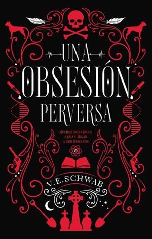 Una obsesión perversa | 9788492918188 | Schwab, V. E. | Librería Castillón - Comprar libros online Aragón, Barbastro