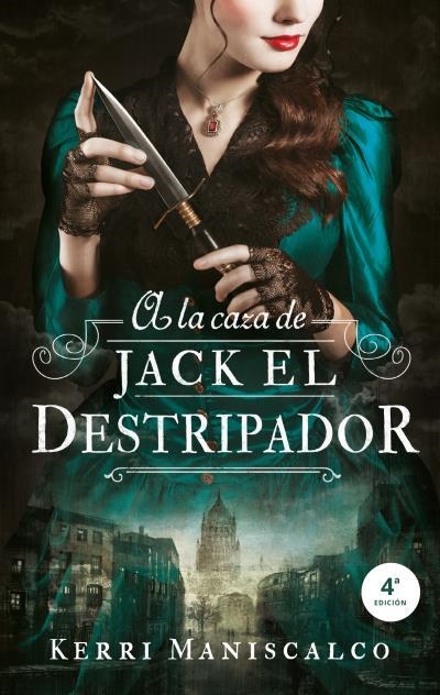 A la caza de Jack el Destripador | 9788492918287 | Maniscalco, Kerri | Librería Castillón - Comprar libros online Aragón, Barbastro