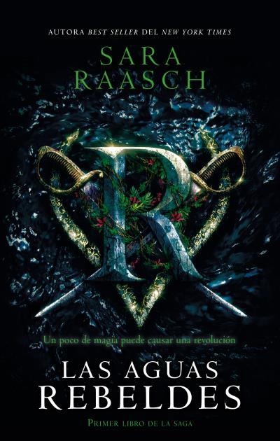 Las aguas rebeldes | 9788492918324 | Raasch, Sara | Librería Castillón - Comprar libros online Aragón, Barbastro