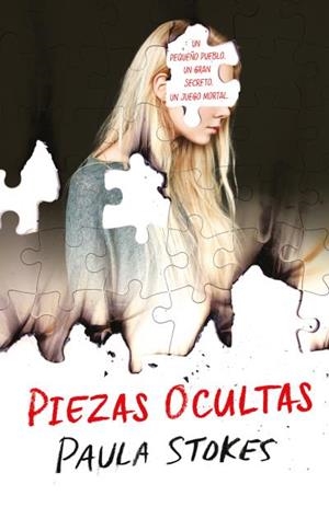 Piezas ocultas | 9788492918522 | Stokes, Paula | Librería Castillón - Comprar libros online Aragón, Barbastro