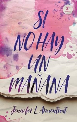 Si no hay un mañana | 9788492918539 | Armentrout, Jennifer | Librería Castillón - Comprar libros online Aragón, Barbastro